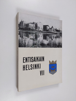 Entisaikain Helsinki 7