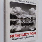 Jaakko Leppänen : Muistojen Pori : kuvia kaupungin eilisestä - pikkukuva 1