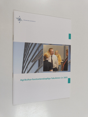 Agrikultur-forstvetenskapliga fakulteten år 2005