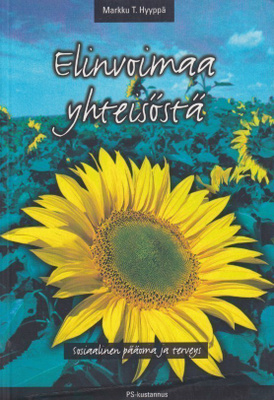Markku T. Hyyppä: Elinvoimaa yhteisöstä