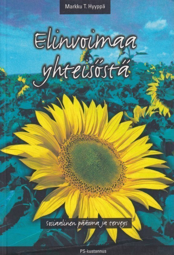 Markku T. Hyyppä: Elinvoimaa yhteisöstä