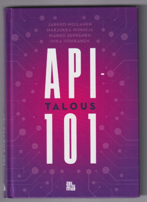 Jarkko Moilanen: API-talous 101