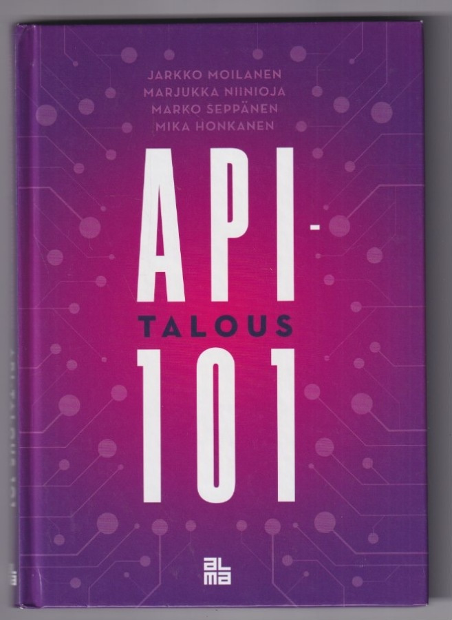 Jarkko Moilanen: API-talous 101