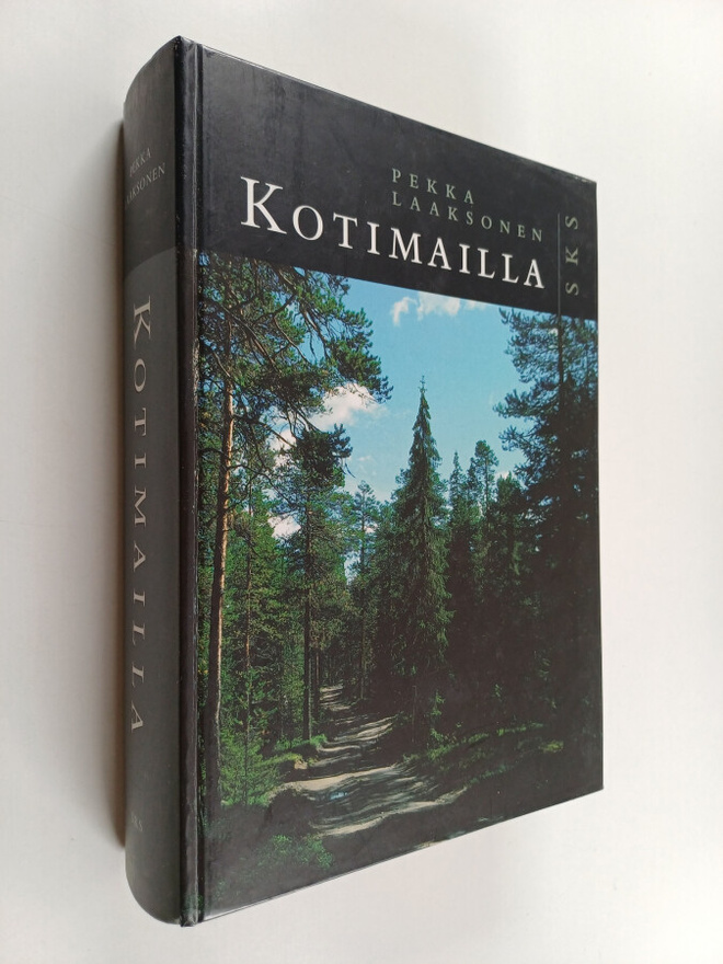 Pekka Laaksonen : Kotimailla (signeerattu)