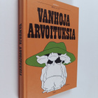 Annikki (toim.) Kaivola-Bregenhöj : Vanhoja arvoituksia - pikkukuva 1