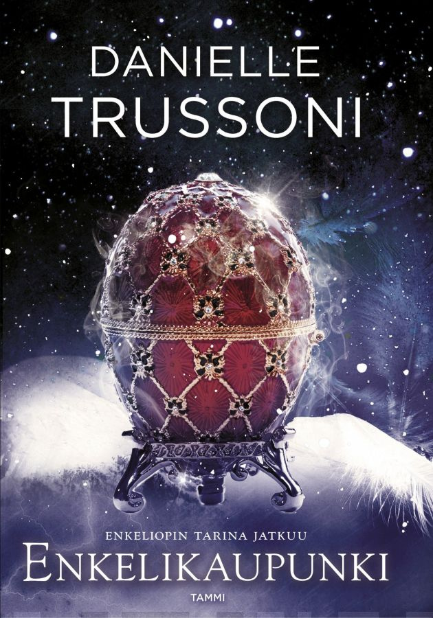TRUSSONI, DANIELLE: Enkelikaupunki (1. p. 2014)