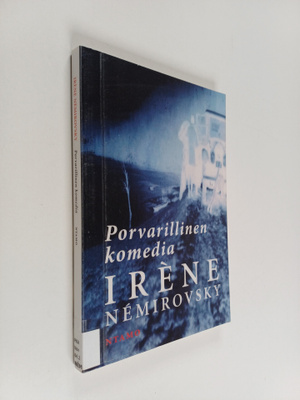 Irene Nemirovsky : Porvarillinen komedia ja muita novelleja