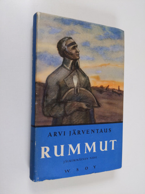 Arvi Järventaus : Rummut 2 : Historiallinen romaani 1808-...