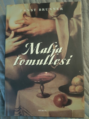 Ernst Brunner: Malja tomullesi (Carl Michael Bellman)