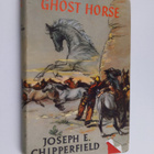 Joseph E. Chipperfield : Ghost horse : stallion of the or... - pikkukuva 1