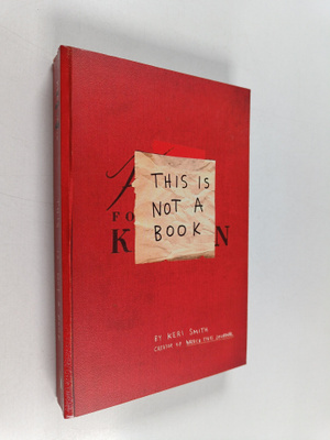 Keri Smith : This is Not a Book