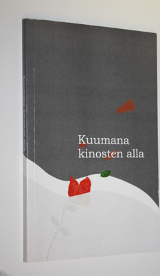 Kuumana kinosten alla