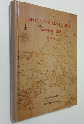 Arja Rantanen : Sipoon pitäjän historia vuoteen 1868 2 osa