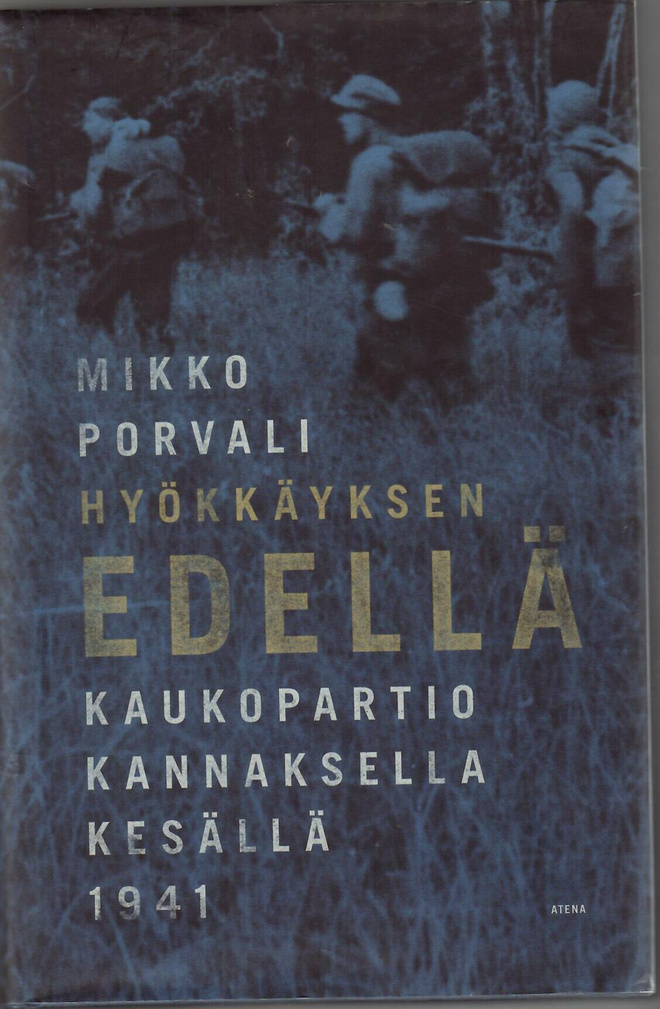Mikko Porvali : Hyökkäyksen edellä