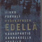 Mikko Porvali : Hyökkäyksen edellä - pikkukuva 1
