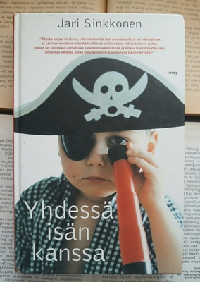 Jari Sinkkonen - Yhdessä isän kanssa (sid.)