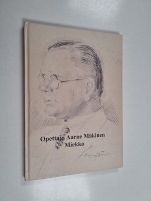 Opettaja Aarne Mäkinen : Miekko