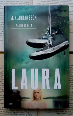 J. K. Johansson - Palokaski 1: Laura (sid.)