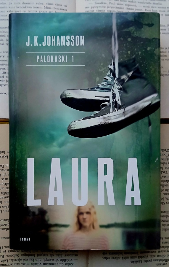 J. K. Johansson - Palokaski 1: Laura (sid.)