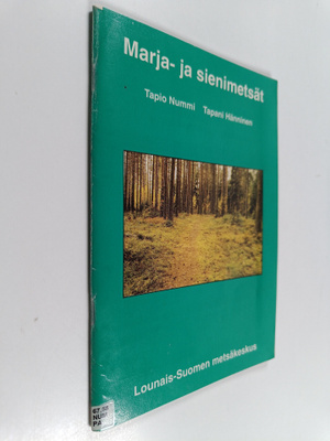 Tapio Nummi : Marja- ja sienimetsät