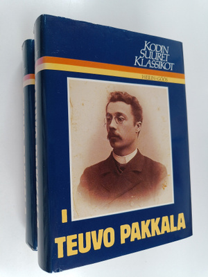 Mervi Kantokorpi : Kodin suuret klassikot : Teuvo Pakkala...