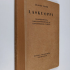 Jaakko Listo : Laskuoppi : maamieskouluja, karjanhoitokou... - pikkukuva 1