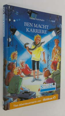 Hedda Kehrhahn : Ben macht Karriere