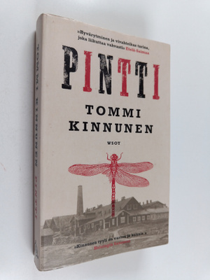 Tommi Kinnunen : Pintti : kolmenpäivänromaani