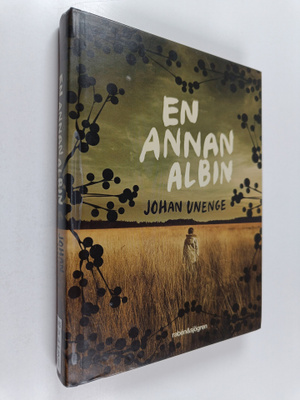 Johan Unenge : En annan Albin