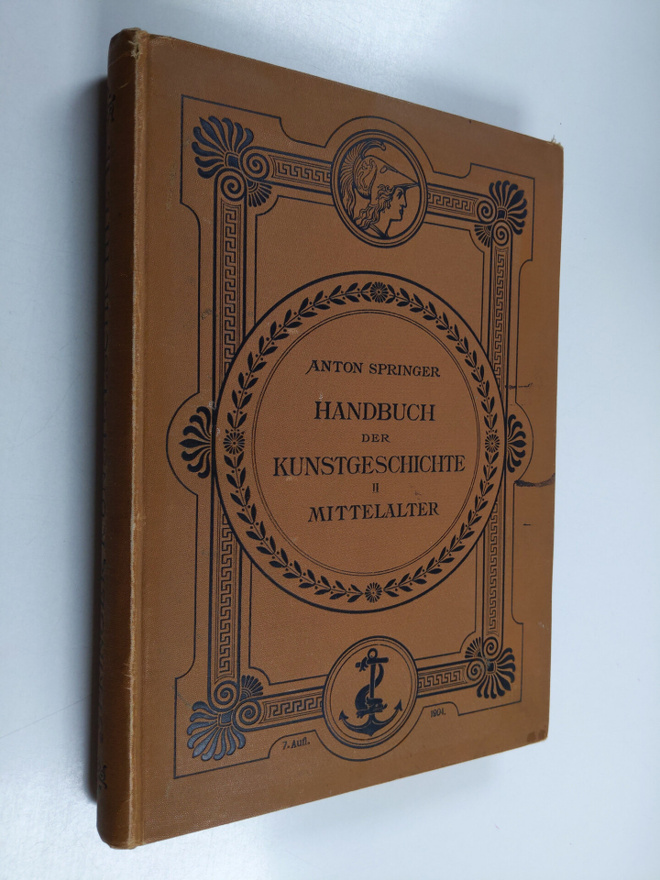Anton Springer : Handbuch der Kunstgeschichte II : Das Mi...