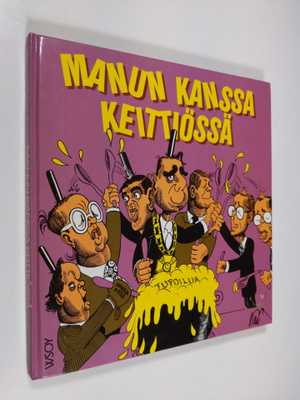 Kai Heinonen : Manun kanssa keittiössä