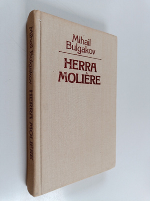 Mihail Bulgakov : Herra Moliere