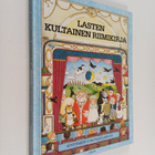 Kaarina (suom.) Helakisa : Lasten kultainen riimikirja - pikkukuva 1