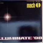 MACH 1 :: ILLUMINATE '98 :: CD, MAXI -SINGLE 1998 - pikkukuva 1