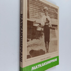 Rauha Jarkka : Matkakumppani (signeerattu) - pikkukuva 1