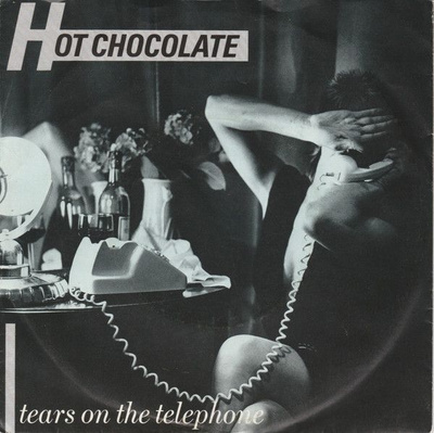 HOT CHOCOLATE: Tears On The Telephone / It's My Birthd 7"kk