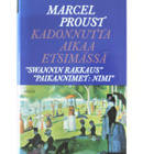 Marcel Proust - KADONNUTTA AIKAA ETSIMÄSSÄ niteet 1-2 - pikkukuva 2