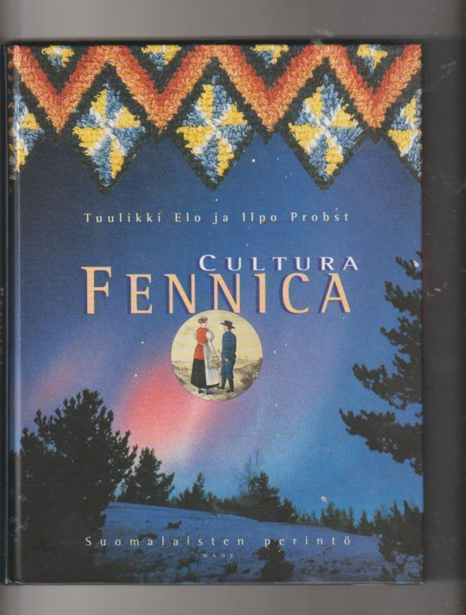Elo, Probst: Cultura Fennica - suomalaisten perintö