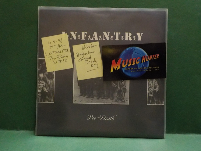 I.N.F.A.N.T.R.Y. - PRO-DEATH M-/M- U.S -98 7"