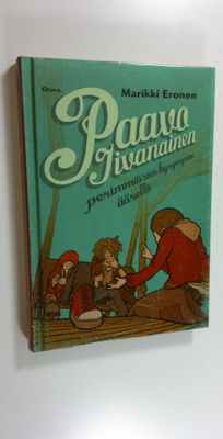 Marikki Eronen : Paavo Iivanainen perimmäisten kysymysten...