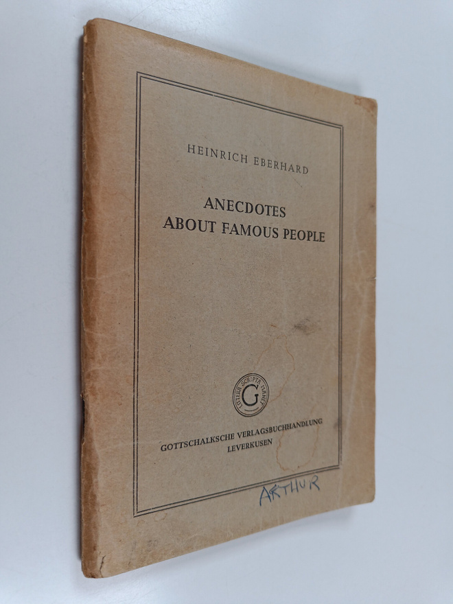 Heinrich Ederhard : Anecdotes about famous people