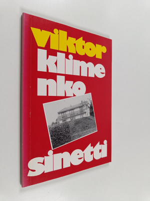 Viktor Klimenko : Sinetti poikani näylle (signeerattu)