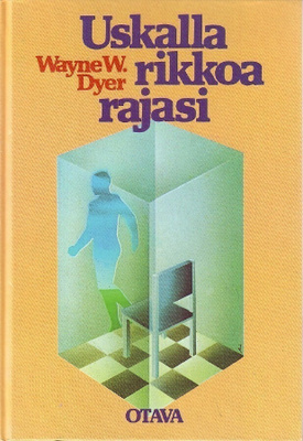 Uskalla rikkoa rajasi - Dyer