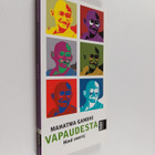 Mohandas Gandhi : Vapaudesta - pikkukuva 1