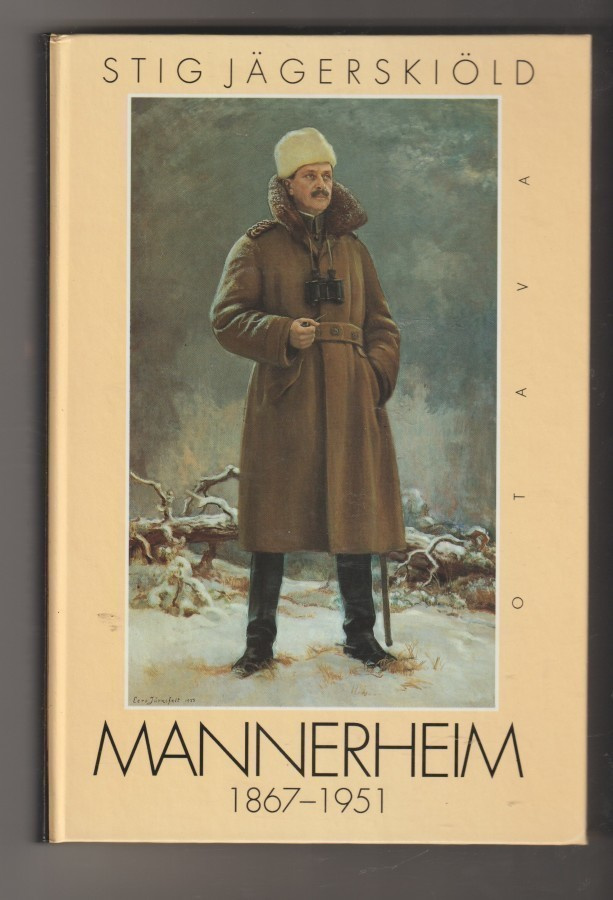 Stig Jägerskiöld: Mannerheim 1867-1951