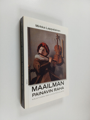 Mirkka Lappalainen : Maailman painavin raha : kirjoituksi...