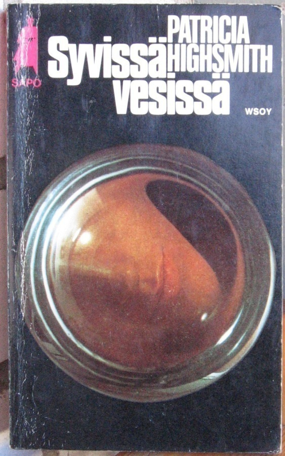 SaPo 174. Patricia Highsmith: Syvissä vesissä. 272 s.