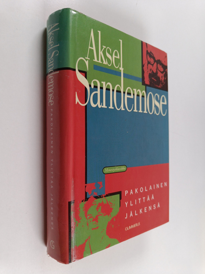 Aksel Sandemose : Pakolainen ylittää jälkensä : Espen Arn...