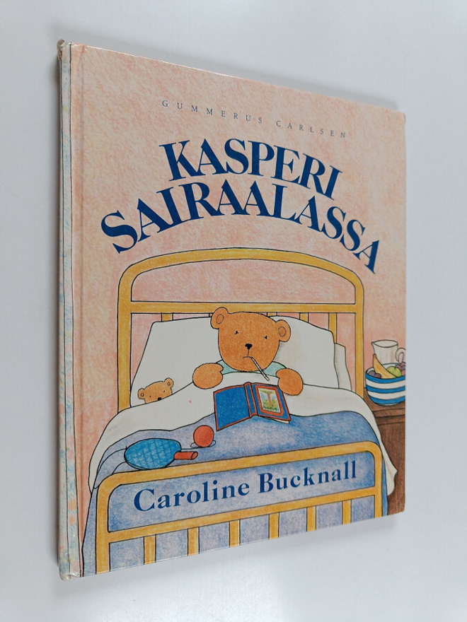 Caroline Bucknall : Kasperi sairaalassa