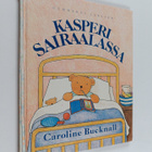 Caroline Bucknall : Kasperi sairaalassa - pikkukuva 1